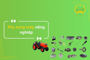 Phụ tùng máy nông nghiệp