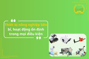 Thiết bị nông nghiệp bền bỉ