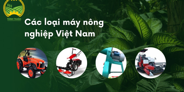 Các loại máy nông nghiệp ở Việt Nam